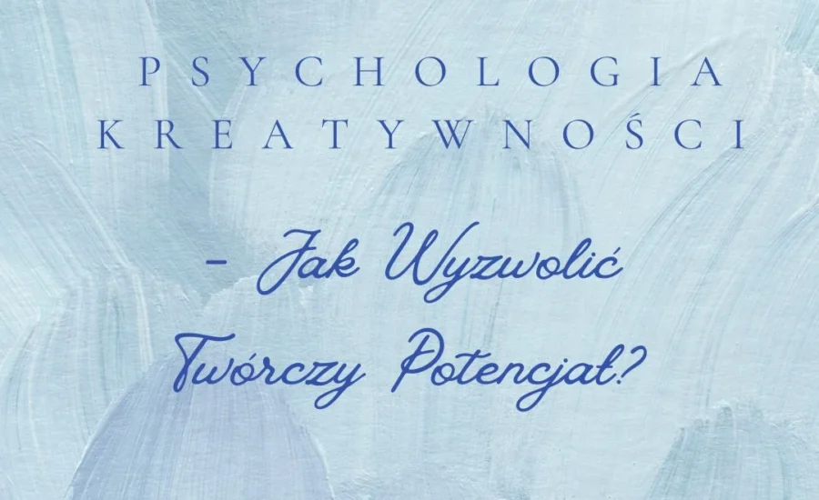 Psychologia kreatywności